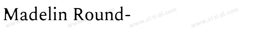 Madelin Round字体转换
